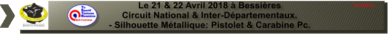 Le 21 & 22 Avril 2018  Bessires Circuit National & Inter-Dpartementaux. - Silhouette Mtallique: Pistolet & Carabine Pc. Invitation